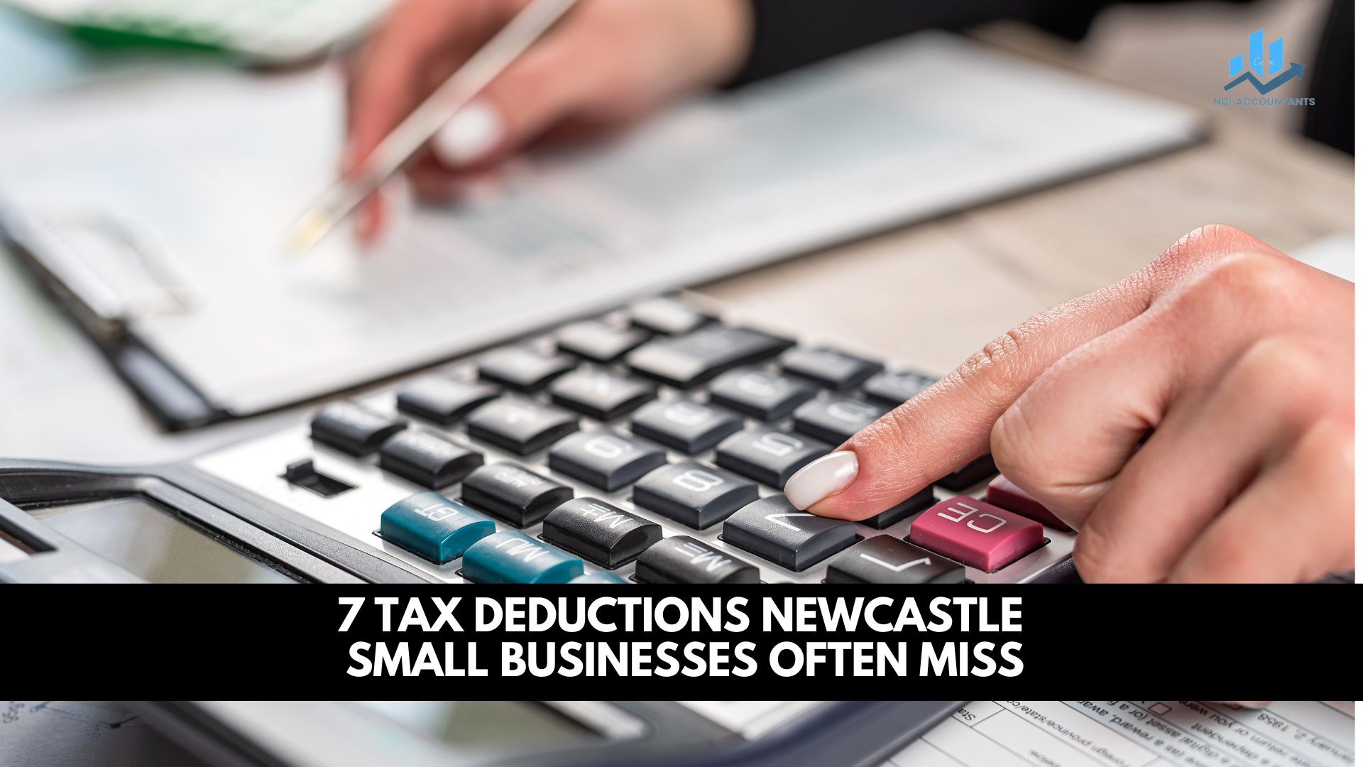 7 Tax Deductions Newcastle Small Businesses Often Miss
